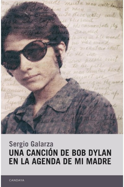 UNA CANCION DE BOB DYLAN EN LA AGENDA DE MI MADRE