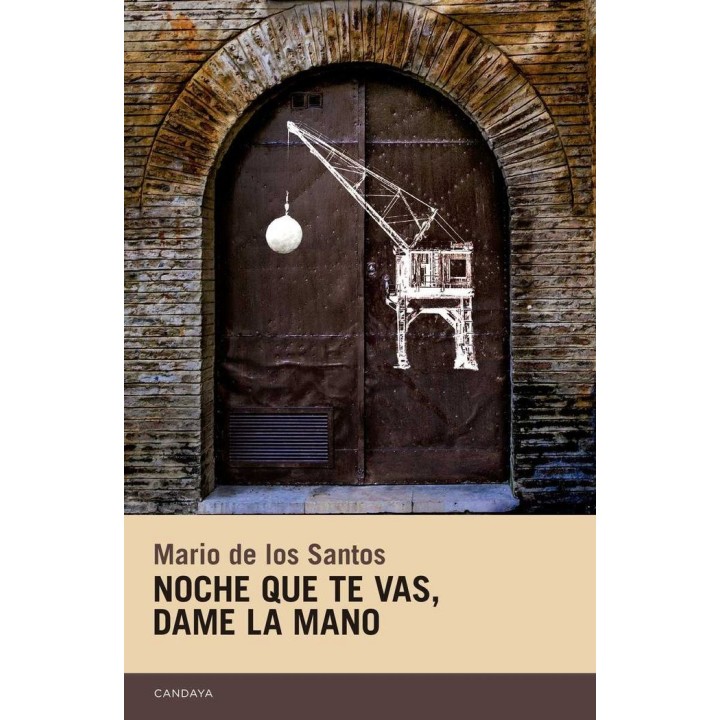 NOCHE QUE TE VAS DAME LA MANO