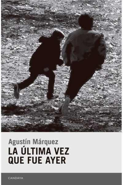 ULTIMA VEZ QUE FUE AYER,LA