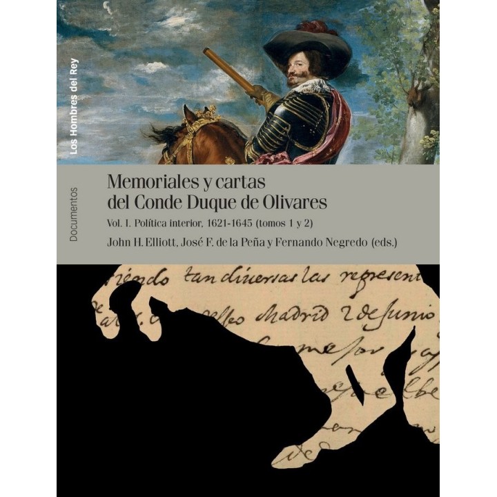 MEMORIALES Y CARTAS DEL CONDE DUQUE DE OLIVARES