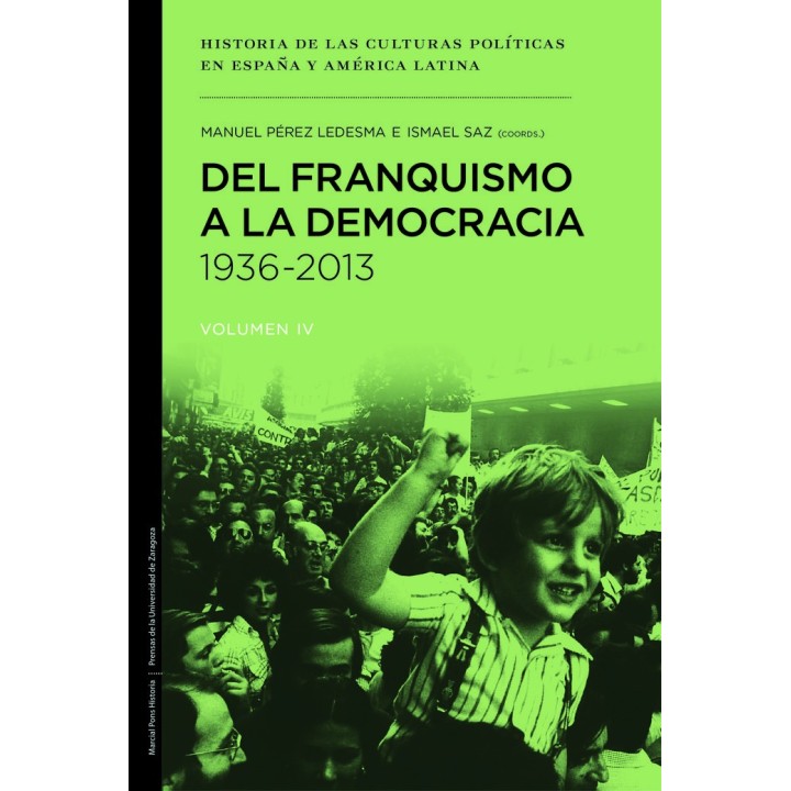DEL FRANQUISMO A LA DEMOCRACIA 1936 2013