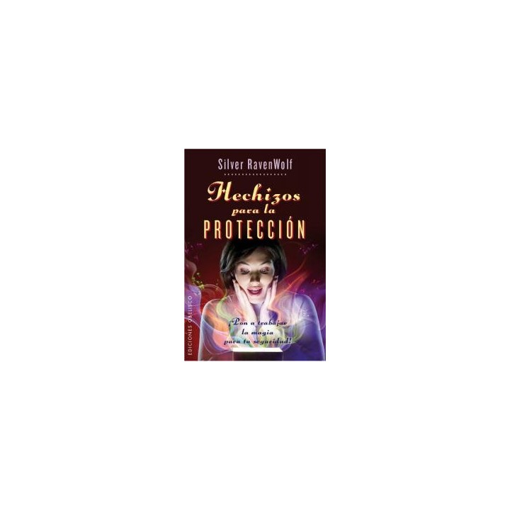 HECHIZOS PARA LA PROTECCION