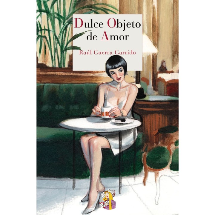 DULCE OBJETO DE AMOR