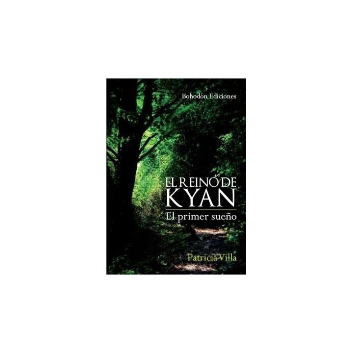 REINO DE KYAN. EL PRIMER SUEÑO,EL
