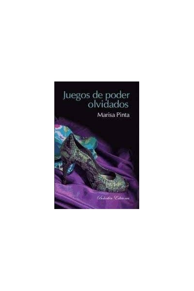 JUEGOS DE PODER OLVIDADOS