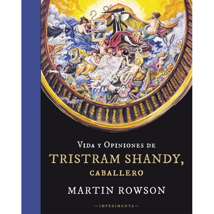 VIDA Y OPINIONES DE TRISTRAM SHANDY CABALLERO