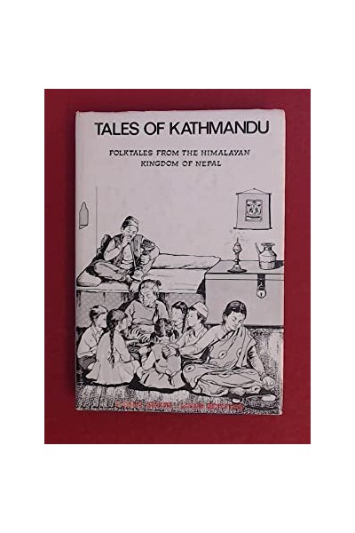 Tales of Kathmandu. Folktales from the Himalayan Kingdom of Nepal.