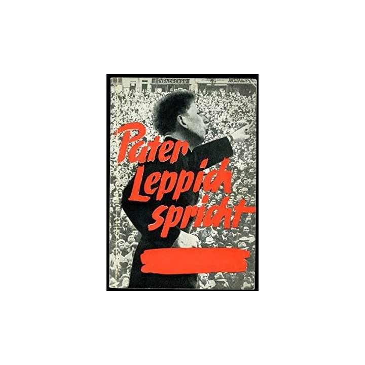Pater Leppich spricht. Journalisten hören den Arbeiterpater