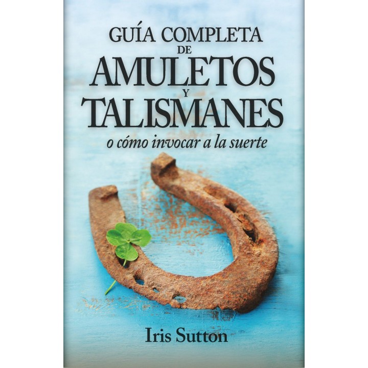 GUIA COMPLETA DE AMULETOS TALISMANES