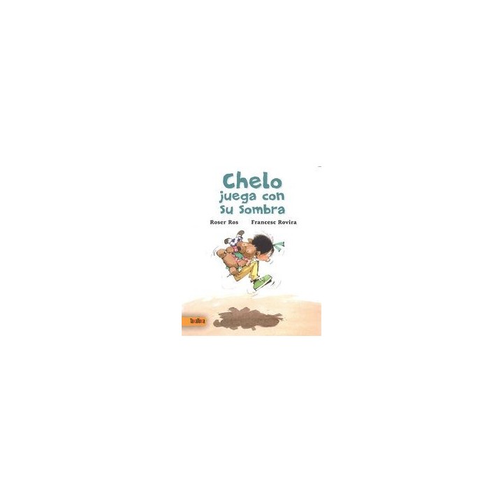 CHELO JUEGA CON LA SOMBRA