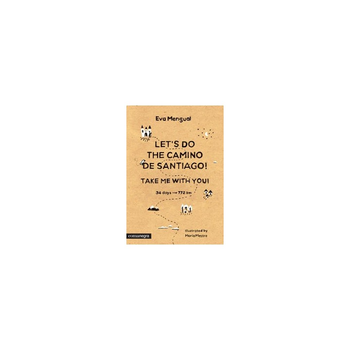 LETS DO THE CAMINO DE SANTIAGO TAKE ME WITH YOU