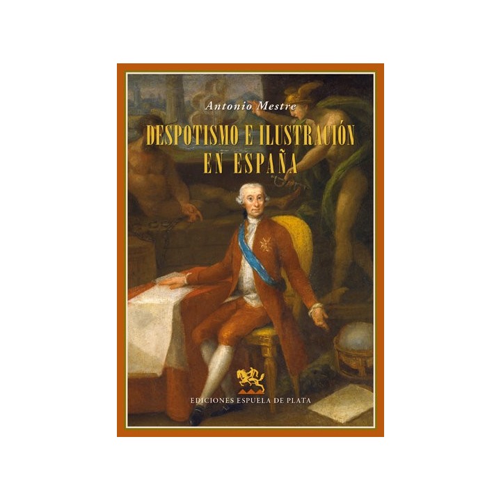 DESPOTISMO E ILUSTRACION EN ESPAÑA