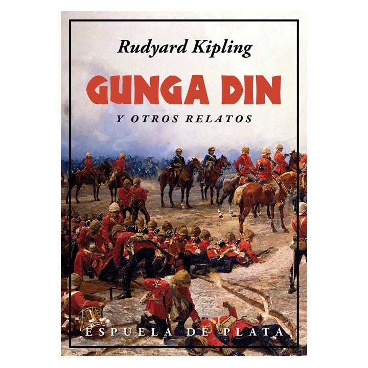 GUNGA DIN Y OTROS RELATOS