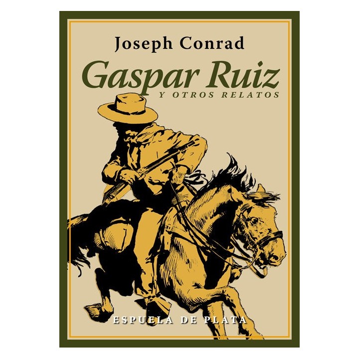 GASPAR RUIZ Y OTROS RELATOS