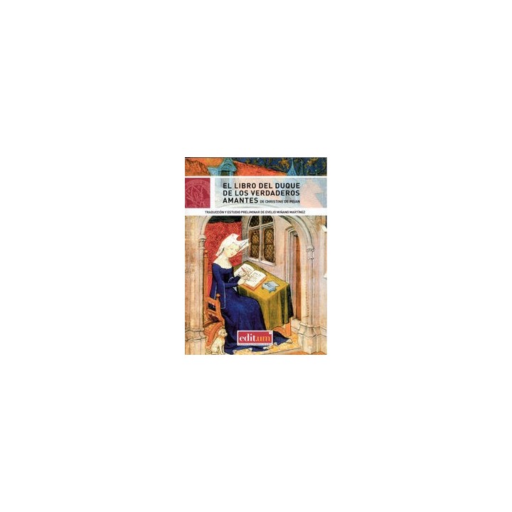 LIBRO DEL DUQUE DE LOS VERDADEROS AMANTES DE CHRISTINE DE PI
