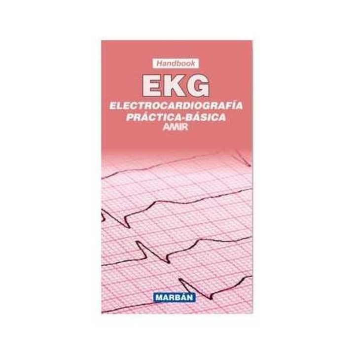 EKG ELECTROCARDIOGRAFIA PRACTICA BASICA