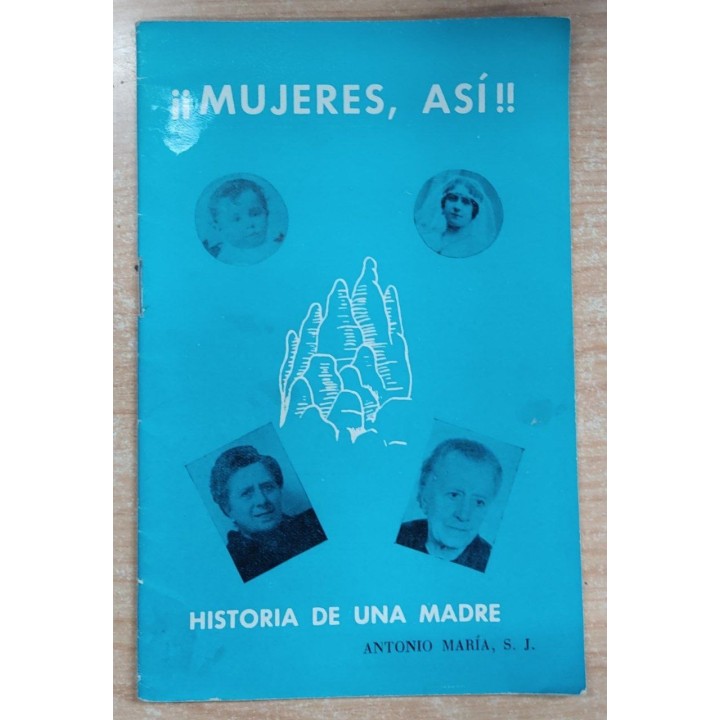 Mujeres, Asi. Historia de una madre
