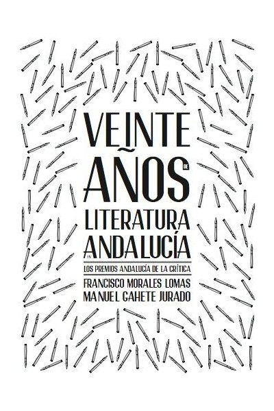 VEINTE AÑOS DE LITERATURA EN ANDALUCIA