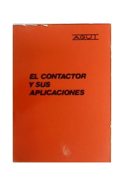 El contactor y sus aplicaciones