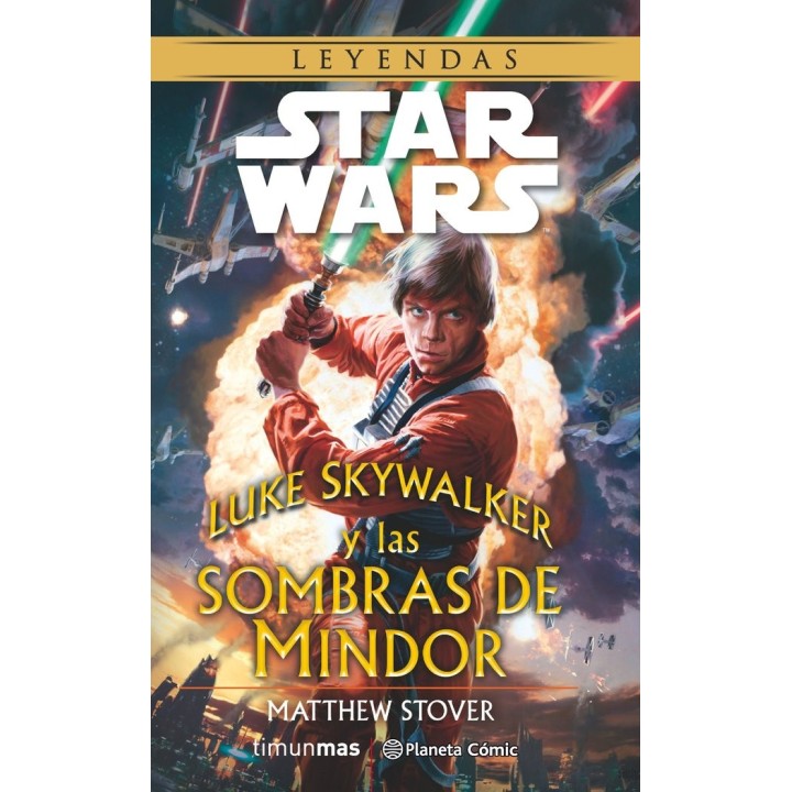 STAR WARS LUKE SKYWALKER Y LAS SOMBRAS DE MINDOR