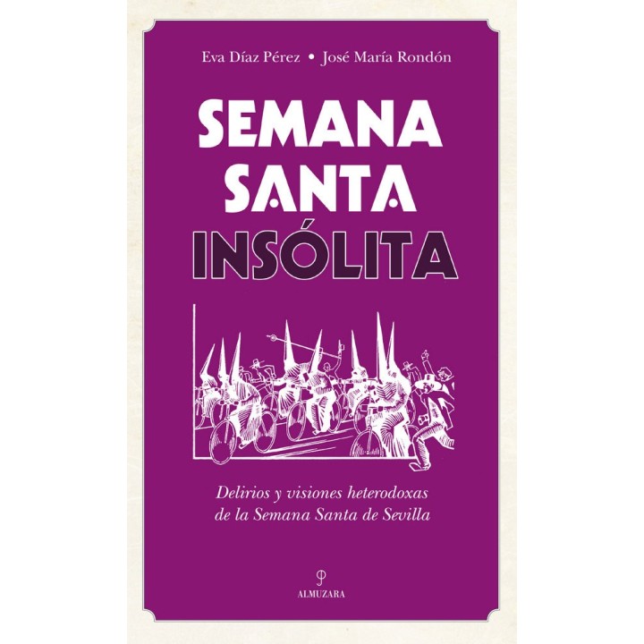 SEMANA SANTA INSOLITA