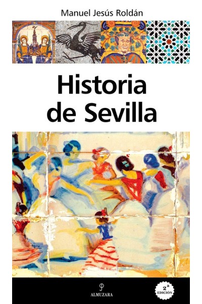HISTORIA DE SEVILLA