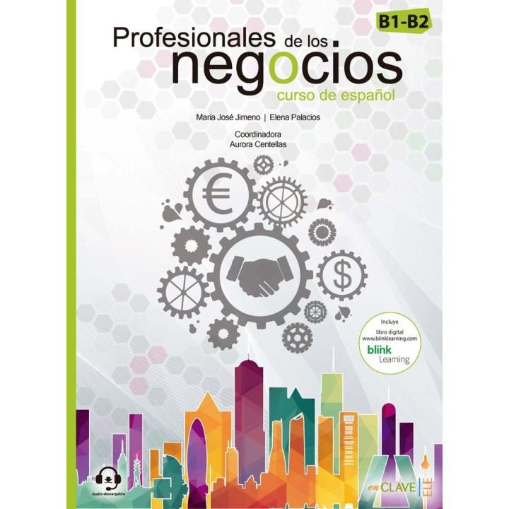 PROFESIONALES DE LOS NEGOCIOS LIBRO DEL ALUMNO B1-B2