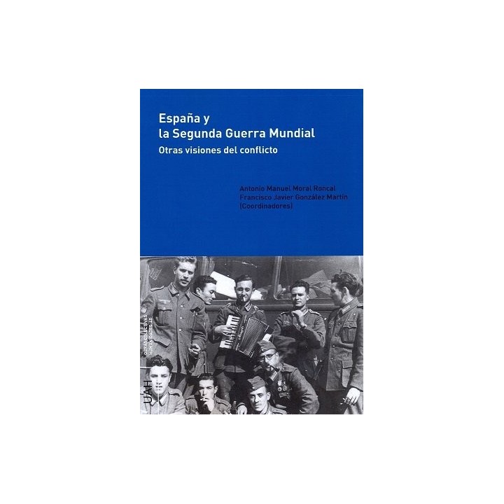 ESPAÑA Y LA SEGUNDA GUERRA MUNDIAL