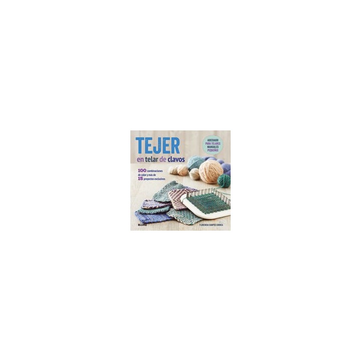 TEJER EN TELAR DE CLAVOS