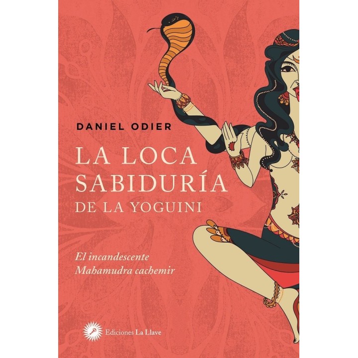 LOCA SABIDURIA DE LA YOGUINI,LA