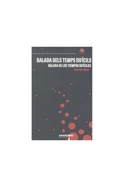 BALADA DE LOS TIEMPOS DIFICILES