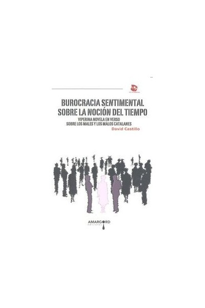 BUROCRACIA SENTIMENTAL SOBRE LA NOCION DEL TIEMPO