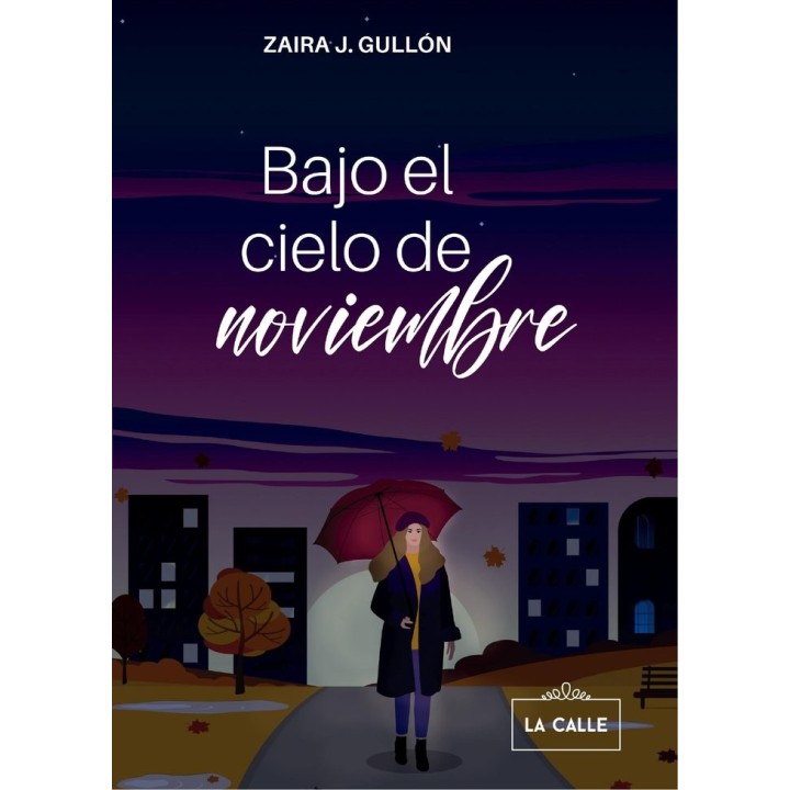 BAJO EL CIELO DE NOVIEMBRE