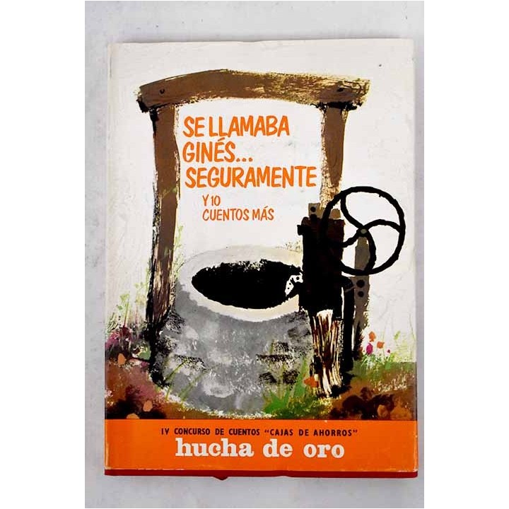 Se llamaba Ginés seguramente