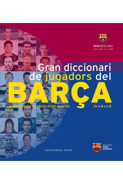 GRAN DICCIONARI DE JUGADORS DEL BARÇA