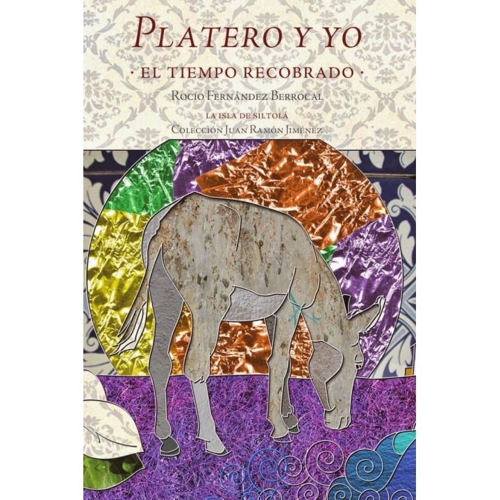 PLATERO Y YO, EL TIEMPO RECOBRADO