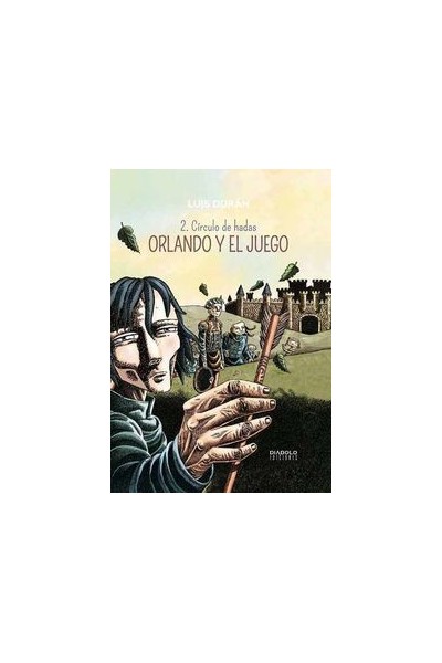 ORLANDO Y EL JUEGO 02 CIRCULO DE HADAS