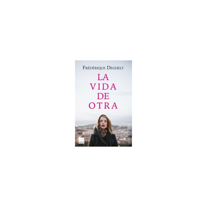 VIDA DE OTRA,LA