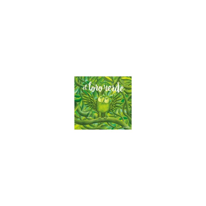 LORO VERDE,EL