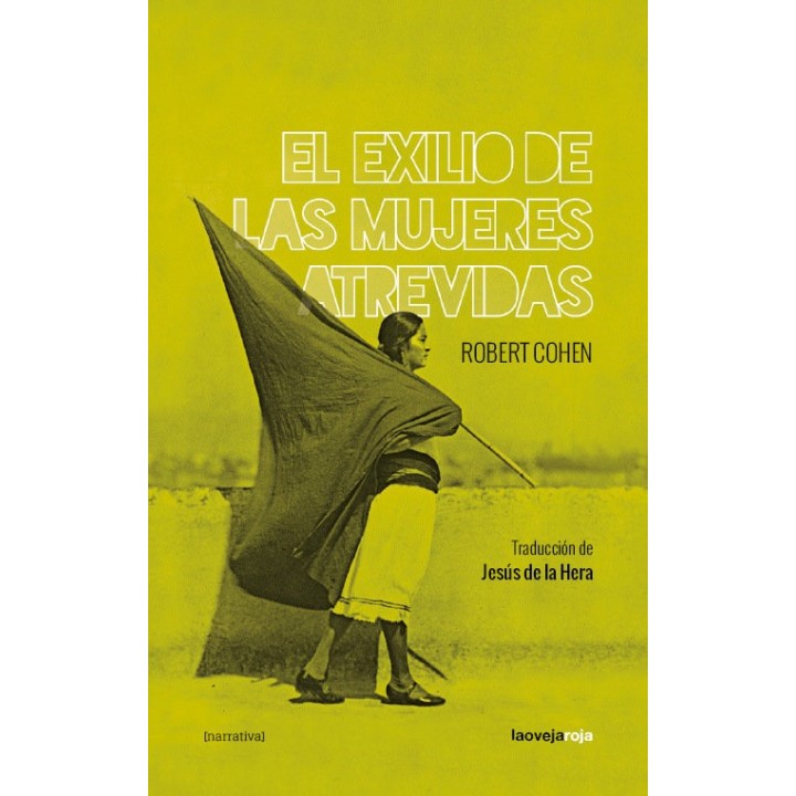 EXILIO DE LAS MUJERES ATREVIDAS,EL