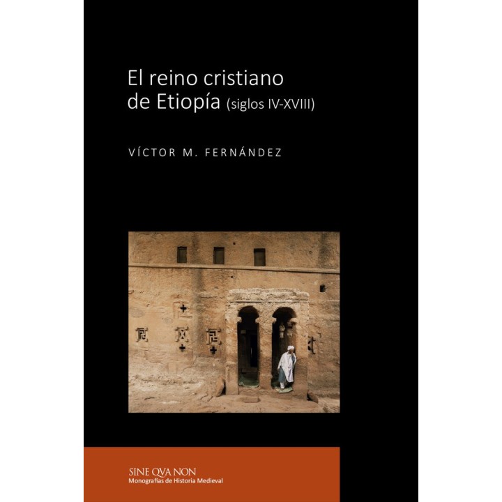 EL REINO CRISTIANO DE ETIOPIA SIGLOS IV XVIII