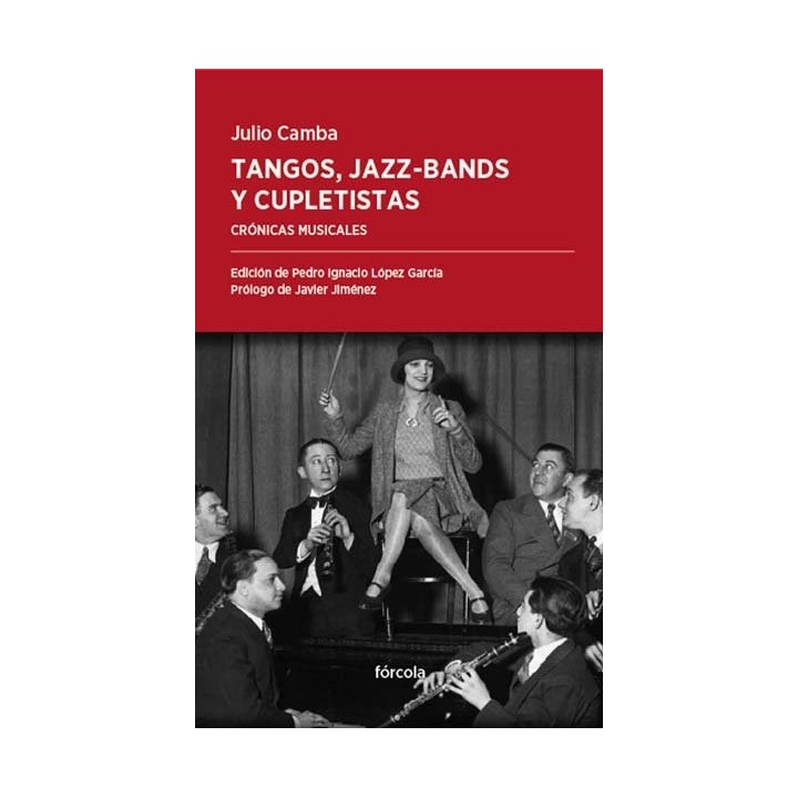 TANGOS JAZZ BANDS Y CUPLETISTAS