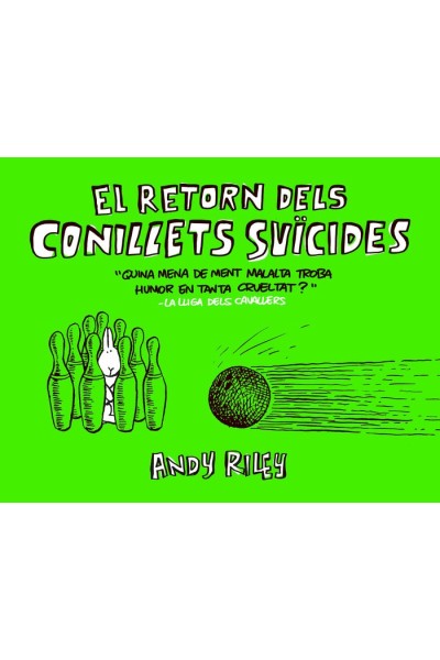 RETORN DELS CONILLETS SUØCIDES,EL