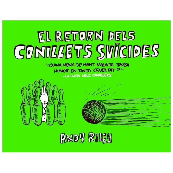 RETORN DELS CONILLETS SUØCIDES,EL