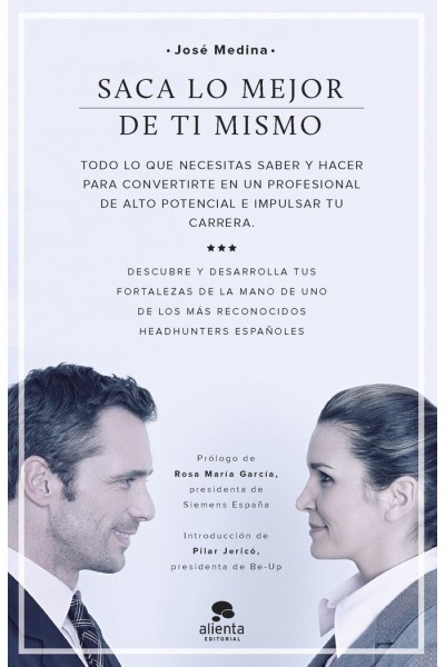 SACA LO MEJOR DE TI MISMO