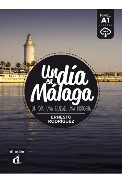 UN DIA EN MALAGA A1 LIBRO Y MP3 DESCARGABLE