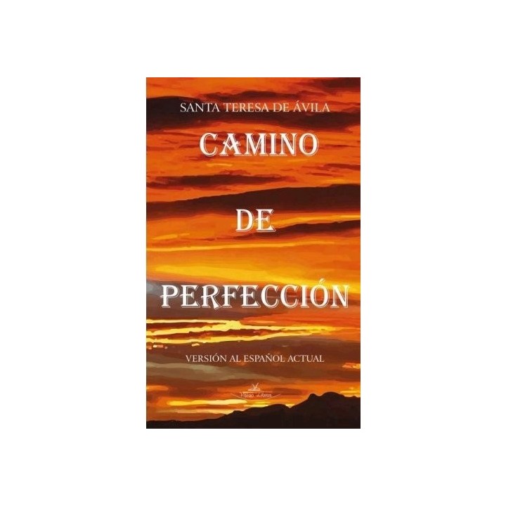 CAMINO DE PERFECCION