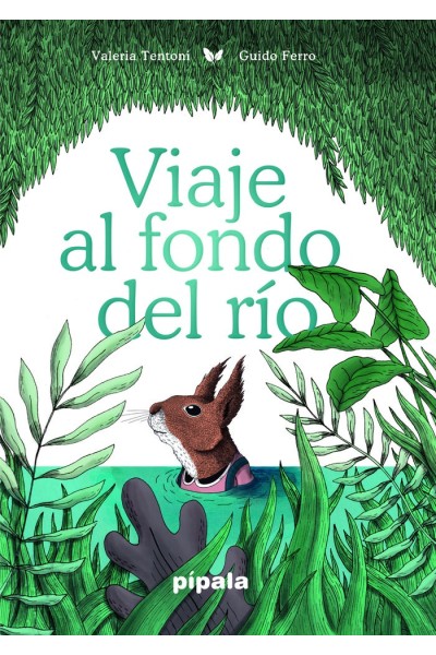 VIAJE AL FONDO DEL RIO