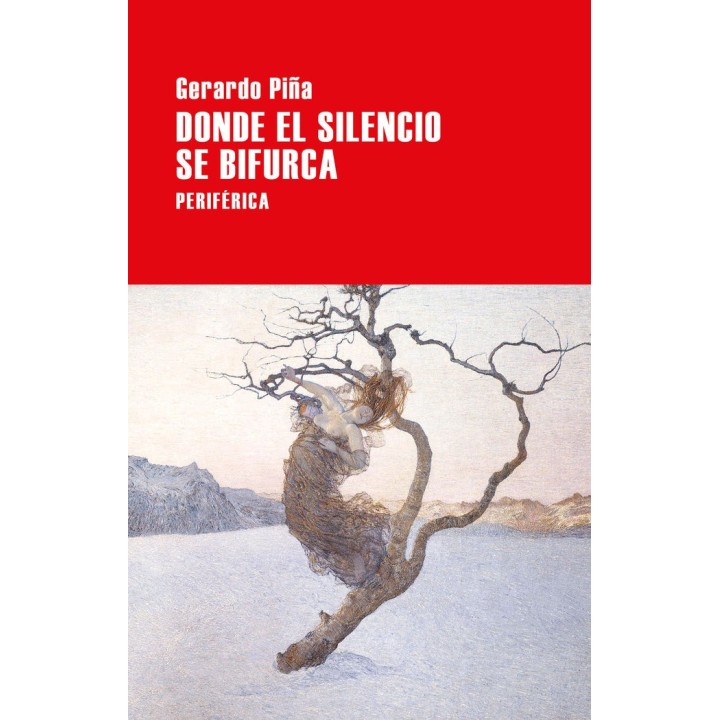 DONDE EL SILENCIO SE BIFURCA