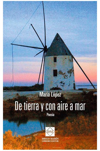 DE TIERRA Y CON AIRE A MAR. POESIA